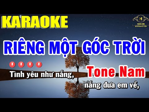 Riêng Một Góc Trời Karaoke Tone Nam | Trọng Hiếu