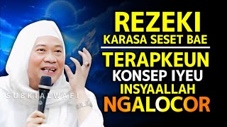 Download lagu 🔴SUPAYA REZEKI LANCAR !! terapkeun konsep iyeu rezeki bakal ngalocor || abuya uci turtusi mp3