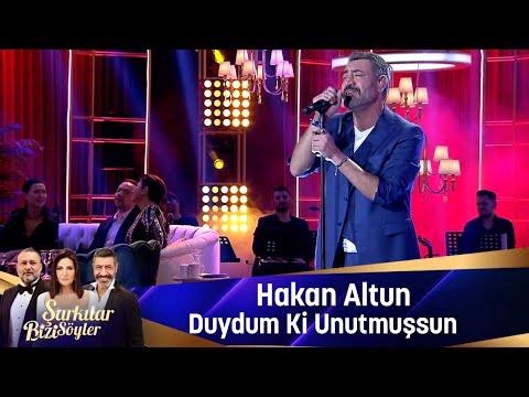 Hakan Altun - DUYDUM Kİ UNUTMUŞSUN
