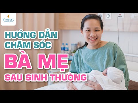 , title : 'Hướng dẫn chăm sóc mẹ sau sinh thường| Hộ sinh trưởng Nguyễn Bích Hạnh - Vinmec Times City'