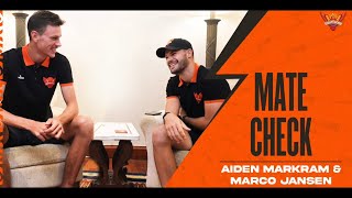 Mate Check Ft. Aiden Markram and Marco Jansen | SRH | IPL 2022