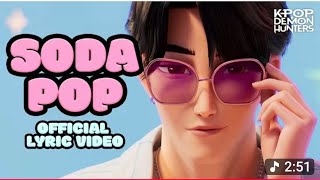 Download lagu Soda pop oficial liryc video k-pop demon hunters suny animation mp3