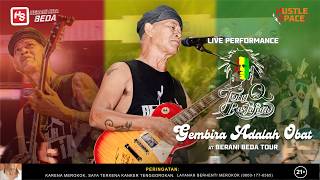 Download lagu Tony Q Rastafara - Gembira Adalah Obat l Live at Berani Beda Tour Bandung mp3