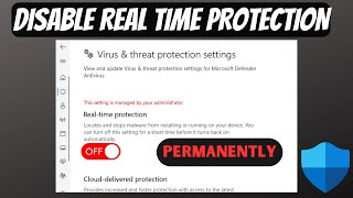 How to Permanently Disable Windows Defender Real Time Protection