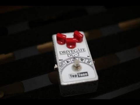 Demo/Review: Drivegate DG-2 Top Tone
