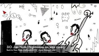 Les nuits - Nightmares on wax (jazz cover by 3iO)