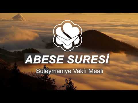 80⎮Abese Suresi ⎮ Süleymaniye Vakfı Meali