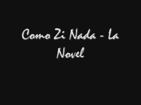 Como Si NaDa   La Novel   YouTube
