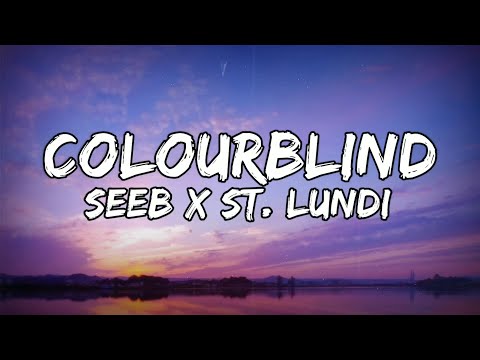 Seeb x St. Lundi - Colourblind (Lyrics Video)