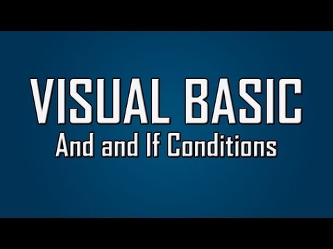 Learn Visual Basic - #26 - And and If Conditions