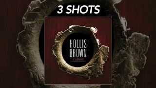 Hollis Brown - "3 Shots"