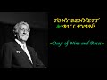 TONY BENNETT & BILL EVANS - «Days of Wine and Roses» (1975)