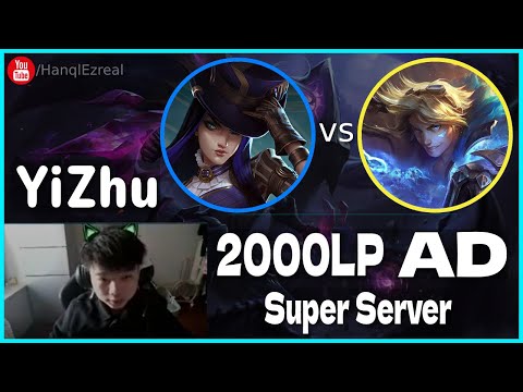 🔻 YiZhu Caitlyn vs Ezreal (2000 LP AD) - YiZhu Caitlyn Guide GM