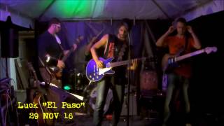 Luck "El Paso" en Vivo