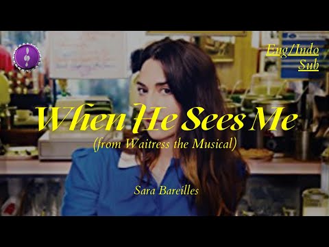 When He Sees Me - Sara Bareilles