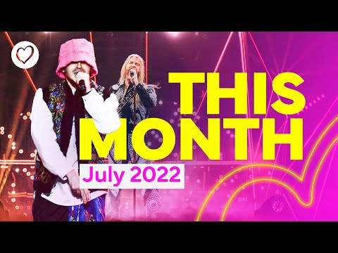 Eurovision This Month - July 2022 - Eurovision Song Contest News