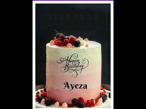 Happy birthday Ayeza | Ayeza name  birthday song | #Ayeza | #BIRTHDAY