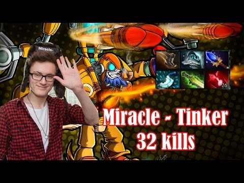 OG.Miracle - plays Tinker | 32 kills