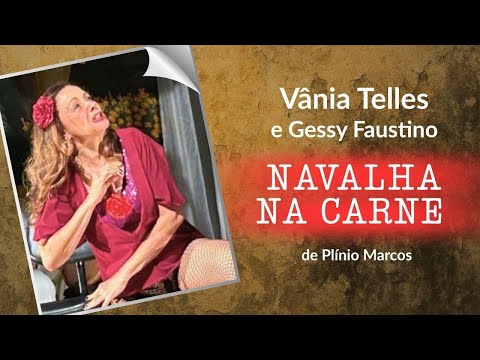 Vânia Telles _ Navalha na Carne