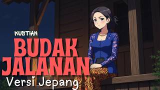 Download lagu BUDAK JALANAN Versi Jepang 🇯🇵 Bikin Merinding! | Kustian Pop Sunda x J-Pop (Anime MV) mp3