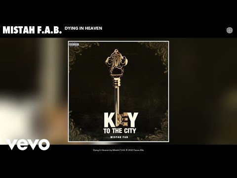 Mistah F.A.B. - Dying In Heaven (Official Audio)