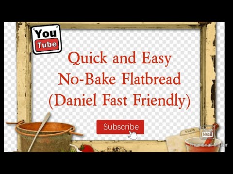 Quick and Easy No-Bake Flatbread (Daniel Fast Friendly)
