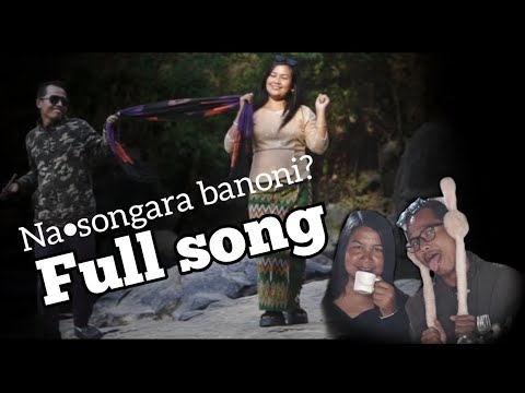 Na•songara banoni? full song