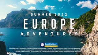 Royal Caribbean International: Europe Adventures Summer 2022
