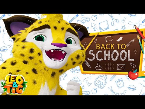 LEO and TIG 🦁 🐯 Time to go back to school 📚 Episodes collection 💚 Moolt Kids Toons Happy Bear