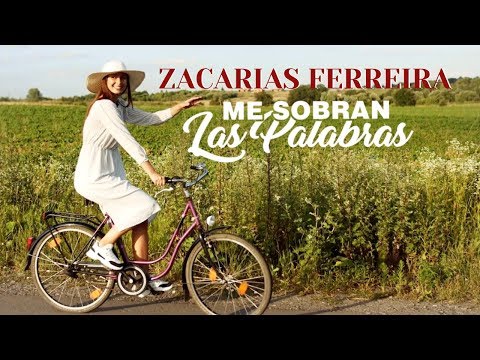 Zacarías Ferreira - Me Sobran Las Palabras (Video Oficial Bachata)
