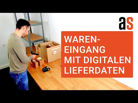 Wareneingang mit digitalen Lieferdaten (Deutsch)