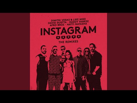 Instagram (Le Twins & Mr Pig Remix)