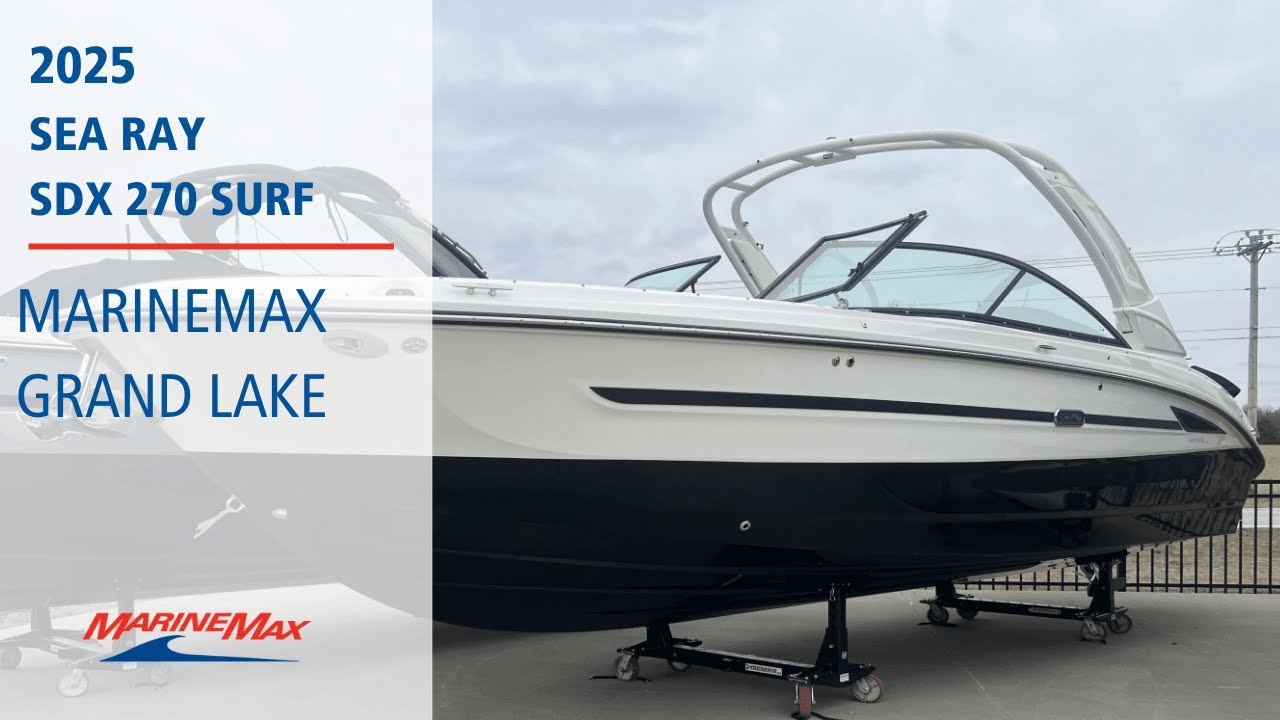 2025 Sea Ray SDX 270 Surf | MarineMax Grand Lake