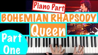 How to play BOHEMIAN RHAPSODY - Queen Part 1 Piano