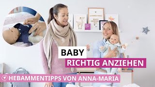 Wie ziehe ich mein Baby richtig an? | Hebammentipps von Anna-Maria | babyartikel.de