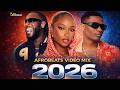 AFROBEATS 2026 MEGAMIX Naija Party Heat Amapiano Groove Burna Boy Davido