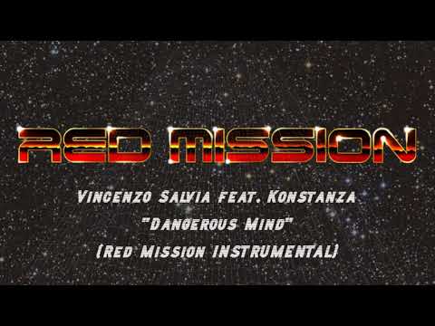 Vincenzo Salvia feat  Konstanza - Dangerous Mind (Red Mission Instrumental)
