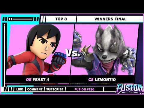 Fusion #286 - Top 8 - Winners Final - Yeast 4 (Mii Brawler) VS LemonTio (Wolf) - SSBU