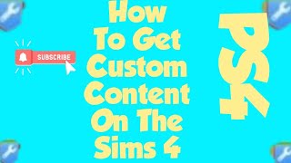 How to get Custom Content on the sims 4 PS4 (Using The Gallery)