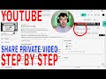 How To Share Private Youtube Video With Link