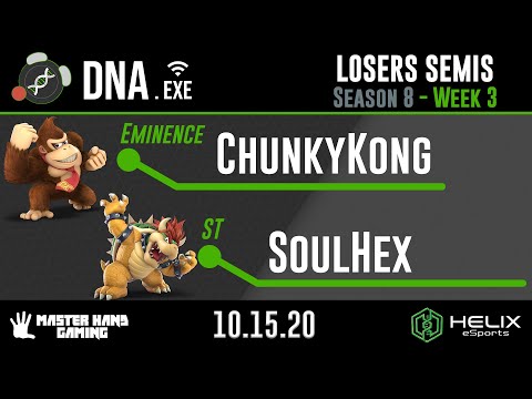 DNA.EXE S8:W3 - ST | SoulHex (Bowser) Vs. Eminence | ChunkyKong (Donkey Kong) - L Semifinals