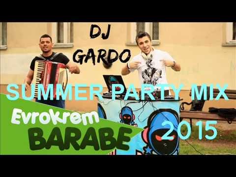 EVROKREM BARABE SUMMER PARTY MIX 2015 - by DJ GARDO