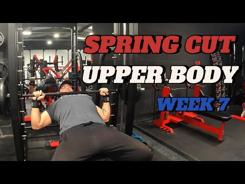 Spring Cut - Day 50 - Upper Body 1 || Week 7