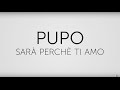 Sarà perchè ti amo - Pupo