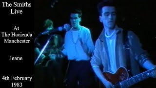 The Smiths Live | Jeane | The Hacienda | February 1983