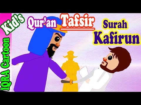 Surah Kafirun  #109 | Kids Quran Tafsir for Children | Stories from the Quran | Quran For Kids