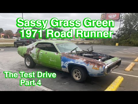 Sassy Grass Green 1971 Plymouth RR. The Test Run!
