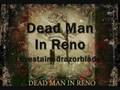 Dead Man In Reno - "Lovestainedrazorblades"