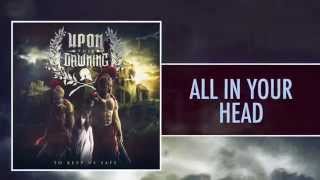 Upon This Dawning - All in Your Head sub ing- esp