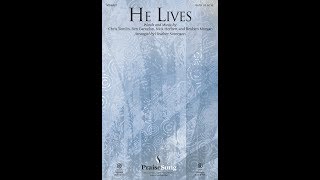 HE LIVES - Ben Cantelon/Nick Herbert/Chris Tomlin/Reuben Morgan/arr. Heather Sorenson